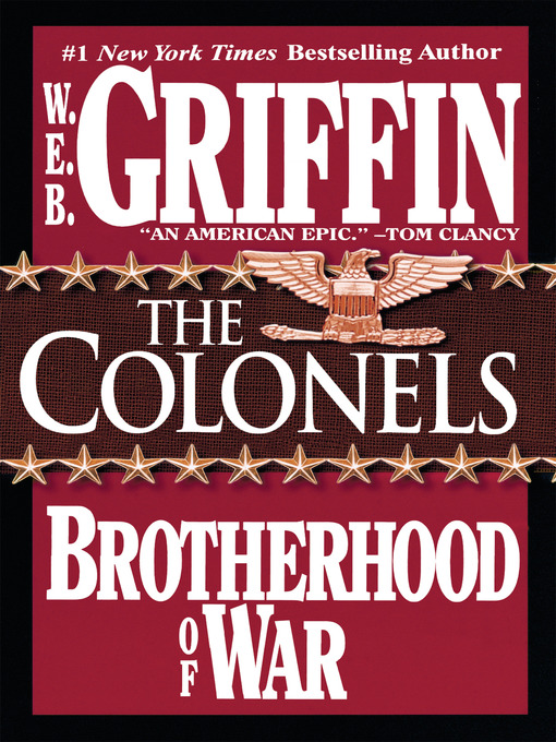 Title details for The Colonels by W.E.B. Griffin - Available